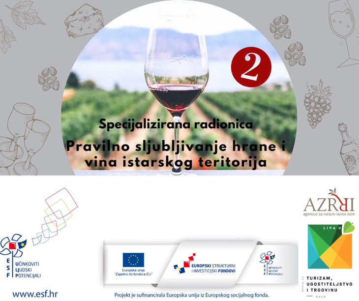 JAVNI POZIV za sudjelovanje na radionici „Pravilno sljubljivanje hrane i vina istarskog teritorija 2“