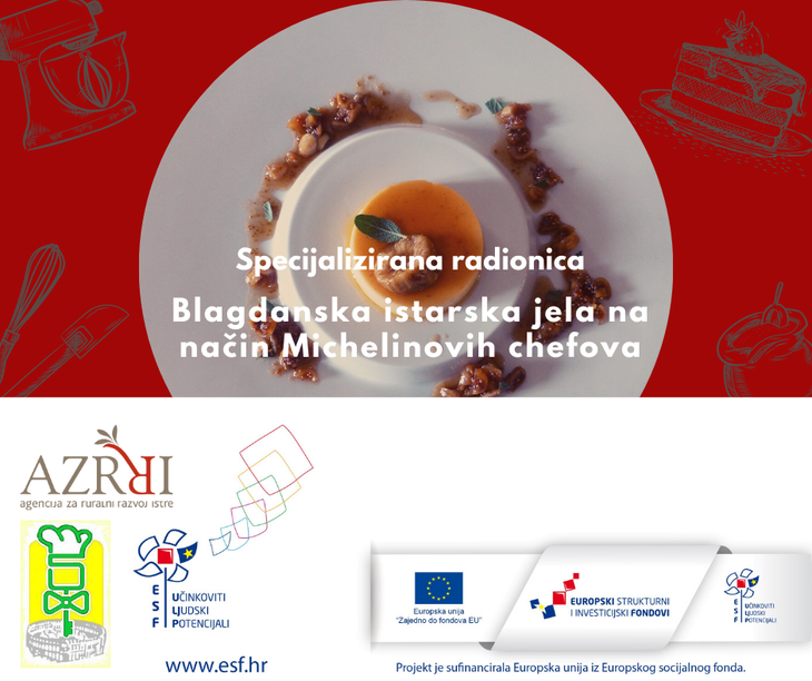 JAVNI POZIV za sudjelovanje na radionici „Blagdanska istarska jela na način Michelinovih chefova“-OTKAZANO!