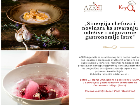 Poziv na kuharsku radionicu „Sinergija chefova i novinara ka stvaranju održive i odgovorne gastronomije Istre“