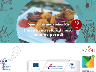 JAVNI POZIV za sudjelovanje na radionici „Inovativna jela od mesa lokalne peradi 2“